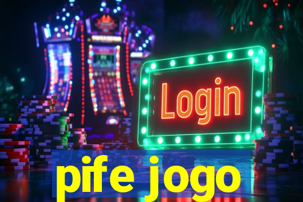 pife jogo